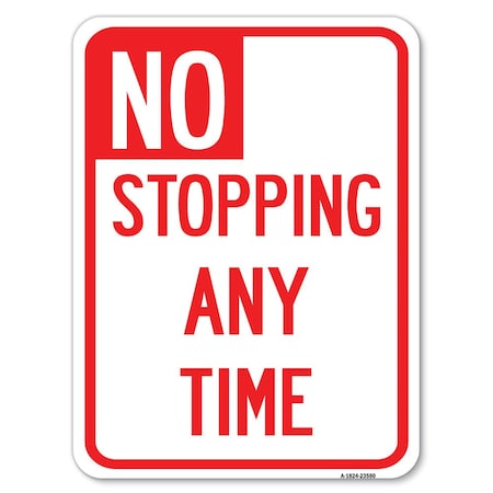 No Stopping Anytime Heavy-Gauge Aluminum Rust Proof Parking Sign
